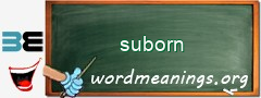 WordMeaning blackboard for suborn